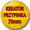 Przypinka własny wzór 75mm