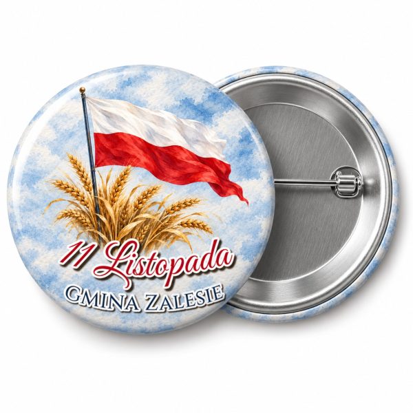 Przypinka 11 Listopada Flaga nad Polami: przypinka na 11 Listopada z napisem 11 Listopada oraz polem gmina (np. Gmina Zalesie) – przód i aluminiowy tył z agrafką