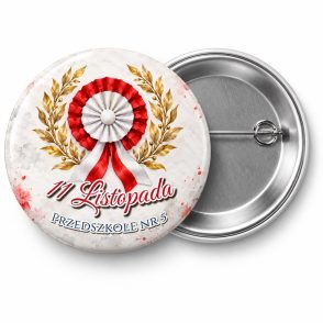 Przypinka 11 Listopada Kotylion z Laurem: przypinka na 11 Listopada z napisem 11 Listopada oraz polem przedszkole (np. Przedszkole nr 5) – przód i aluminiowy tył z agrafką