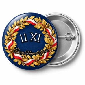 Przypinka 11 XI Złoty Wieniec: przypinka na 11 Listopada z napisem 11 XI oraz polem napis dolny (np. Święto Niepodległości) – przód i aluminiowy tył z agrafką
