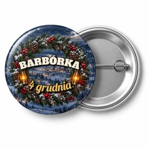 Przypinka Barbórka Wieniec Jodłowy: przypinka na Barbórkę z napisem BARBÓRKA oraz polem data (np. 4 grudnia) – przód i aluminiowy tył z agrafką