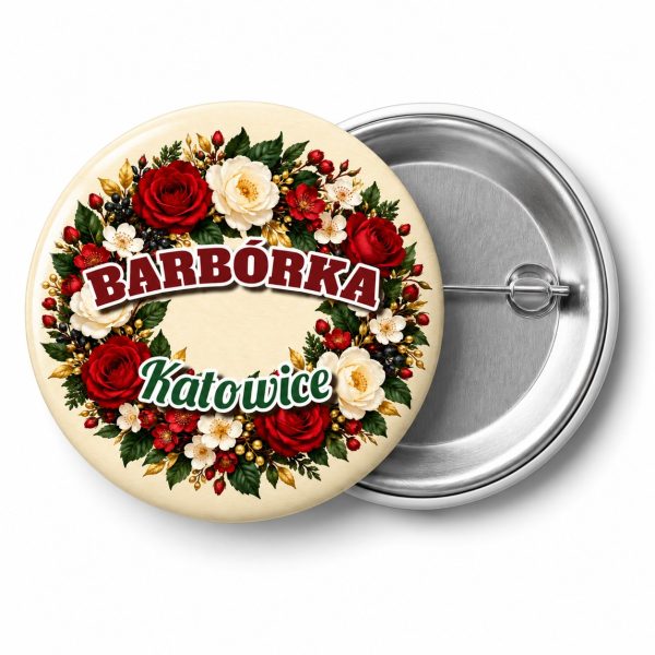Przypinka Barbórka Wieniec Kwiatowy: przypinka na Barbórkę z napisem BARBÓRKA oraz polem miejscowość (np. Katowice) – przód i aluminiowy tył z agrafką
