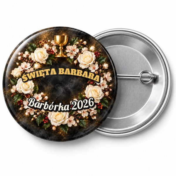 Przypinka Barbórka Wieniec Świętej Barbary: przypinka na Barbórkę z napisem ŚWIĘTA BARBARA oraz polem napis dolny (np. Barbórka 2026) – przód i aluminiowy tył z agrafką