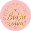 Wzór: Przypinka Będzie Córka – pastelowa grafika z napisem Będzie córka