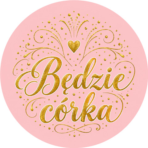 Wzór: Przypinka Będzie Córka – pastelowa grafika z napisem Będzie córka