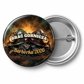 Przypinka Brać Górnicza: przypinka na Barbórkę z napisem BRAĆ GÓRNICZA oraz polem napis dolny (np. Barbórka 2026) – przód i aluminiowy tył z agrafką