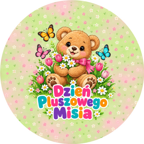 Wzór: Przypinka Miś z Motylkami – kolorowy miś z napisem Dzień Pluszowego Misia