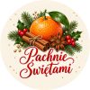 Wzór: Przypinka Pachnie Świętami Pomarańcza – świąteczna grafika z napisem Pachnie Świętami