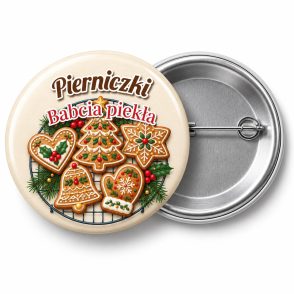 Przypinka Pierniczki: przypinka na Boże Narodzenie z napisem Pierniczki oraz polem dopisek (np. Babcia piekła) – przód i aluminiowy tył z agrafką