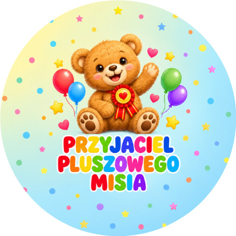 Wzór przypinki Przyjaciel Pluszowego Misia: miś z rozetą, balony i kolorowy napis na tle w kropki i gwiazdki