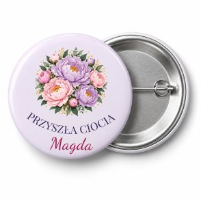 Przypinka Przyszła Ciocia: kolorowa przypinka na baby shower z napisem PRZYSZŁA CIOCIA oraz polem imię (np. Magda) – przód i aluminiowy tył z agrafką