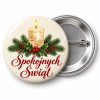 Przypinka Spokojnych Świąt Świeca: przypinka na Boże Narodzenie z napisem Spokojnych Świąt – przód i aluminiowy tył z agrafką