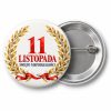 Przypinka Święto Niepodległości Laur: przypinka na 11 Listopada z napisem 11 LISTOPADA ŚWIĘTO NIEPODLEGŁOŚCI – przód i aluminiowy tył z agrafką