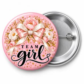 Przypinka Team Girl: kolorowa przypinka na baby shower z napisem TEAM girl – przód i aluminiowy tył z agrafką