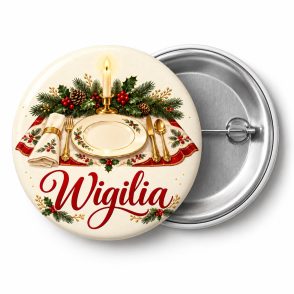 Przypinka Wigilia Stół: przypinka na Boże Narodzenie z napisem Wigilia – przód i aluminiowy tył z agrafką